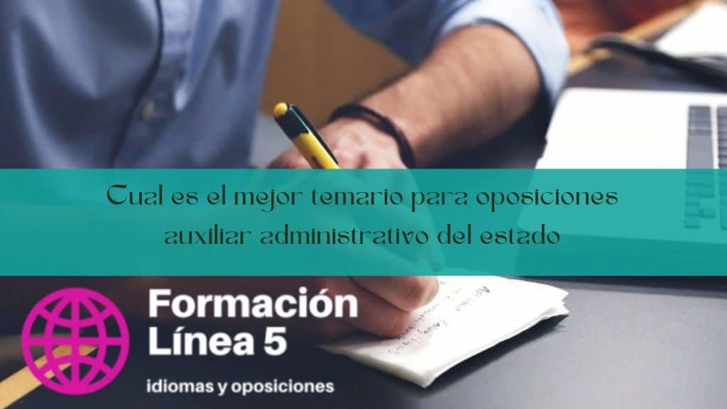 Cual es el mejor temario para oposiciones auxiliar administrativo del estado