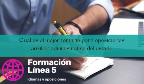 Cual es el mejor temario para oposiciones auxiliar administrativo del estado